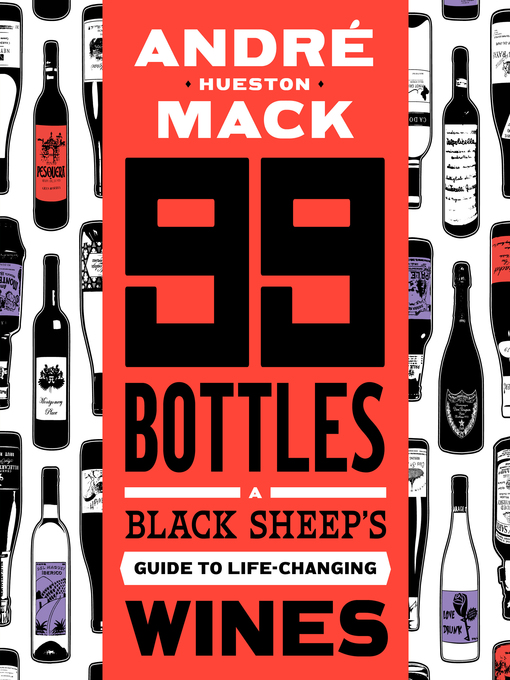 Title details for 99 Bottles by André Hueston Mack - Available